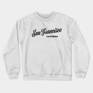 San Francisco California Crewneck Sweatshirt